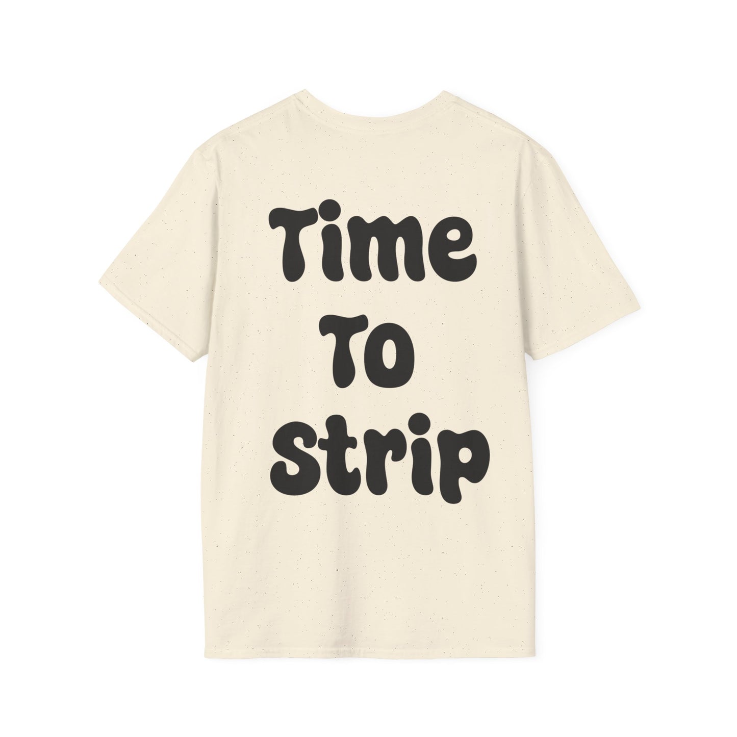 Alto Time To Strip Softstyle T-Shirt (M/F)